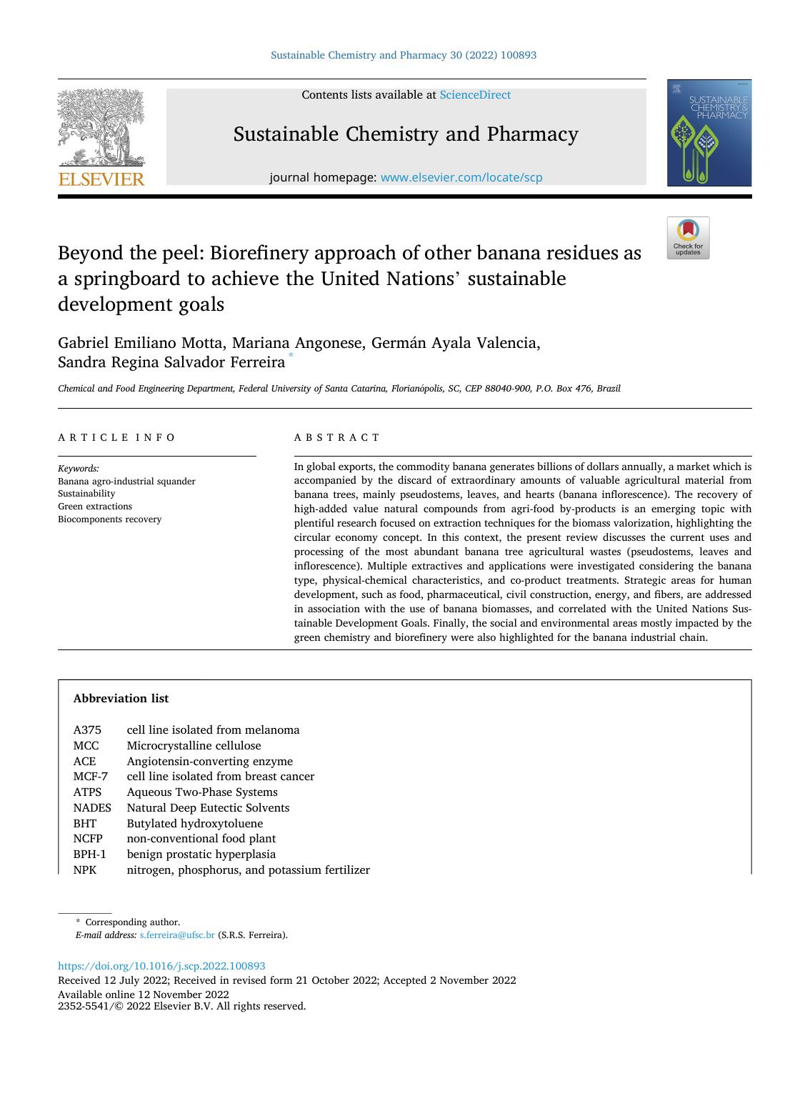 Beyond the peel: Biorefinery approach of other banana residues as a springboard to achieve the United NationsÃ¢&#x80;&#x99; sustainable development goals by Gabriel Emiliano Motta & Mariana Angonese & Germán Ayala Valencia & Sandra Regina Salvador Ferreira