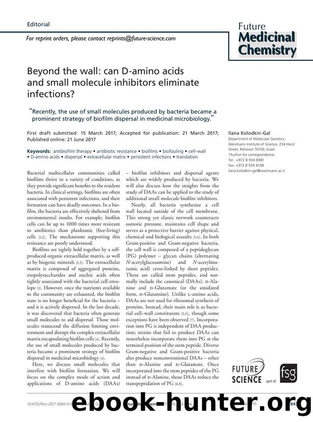Beyond the wall: can D-amino acids and small molecule inhibitors eliminate infections? by Ilana Kolodkin-Gal