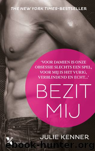 Bezit mij by Julie Kenner