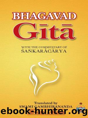 Bhagavad Gita: With the Commentary of Shankaracharya by Swami Gambhirananda