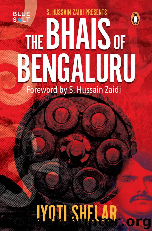 Bhais of Bengaluru by Shelar Jyoti