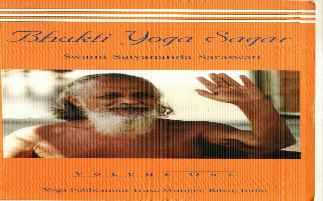 Bhakti Yoga Sagar - Volume 1 by Satyananda Saraswati