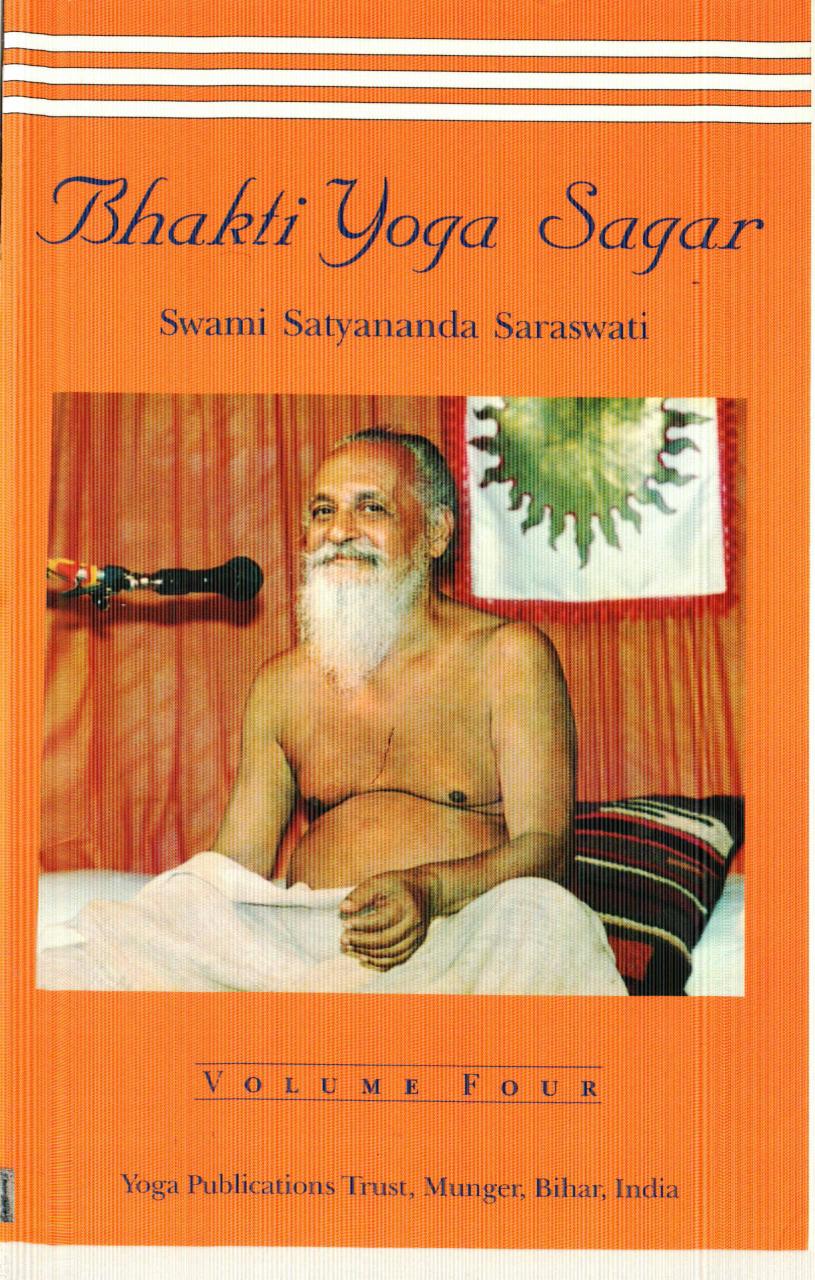 Bhakti Yoga Sagar - Volume 4 by Satyananda Saraswati
