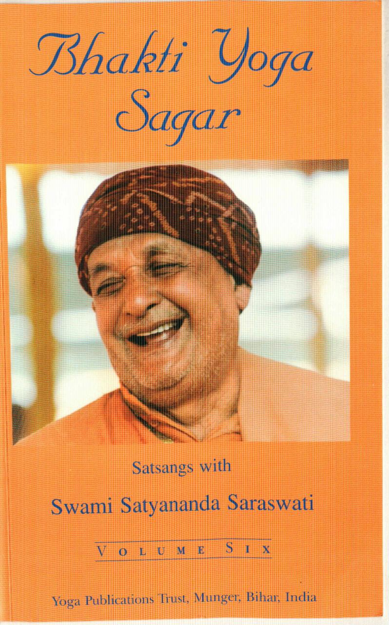 Bhakti Yoga Sagar - Volume 6 by Satyananda Saraswati
