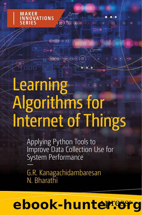 Bharathi N. Learning Algorithms for Internet of Things. Applying Python...2024 by Unknown