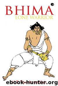 Bhima Lone Warrior by MT Vasudevan Nair