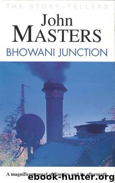 Bhowani Junction by John Masters