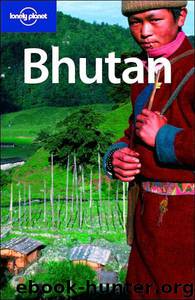 Bhutan by Lindsay Brown; Bradley Mayhew; Stan Armington; Richard W. Whitecross