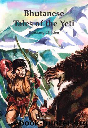 Bhutanese Tales of the Yeti by Kunzang Choden