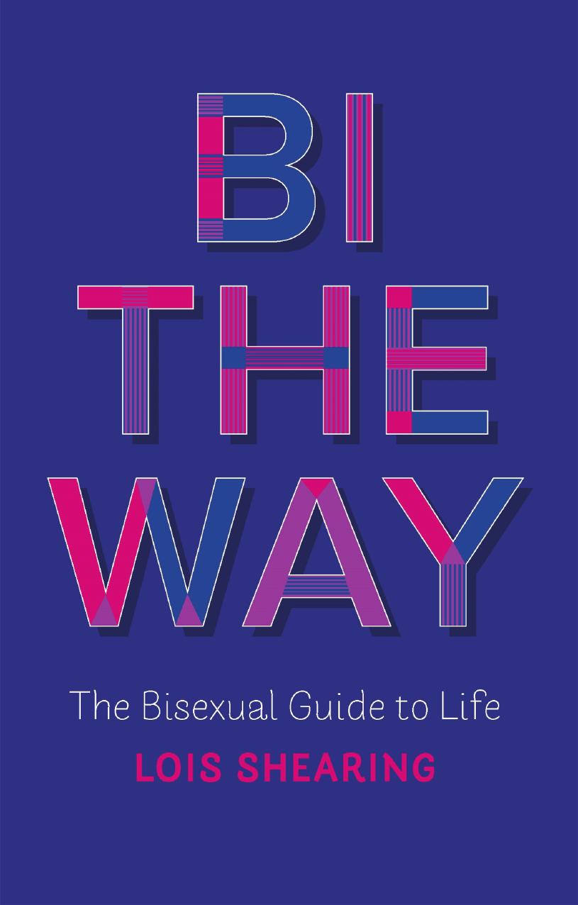 Bi the Way by Lois Shearing