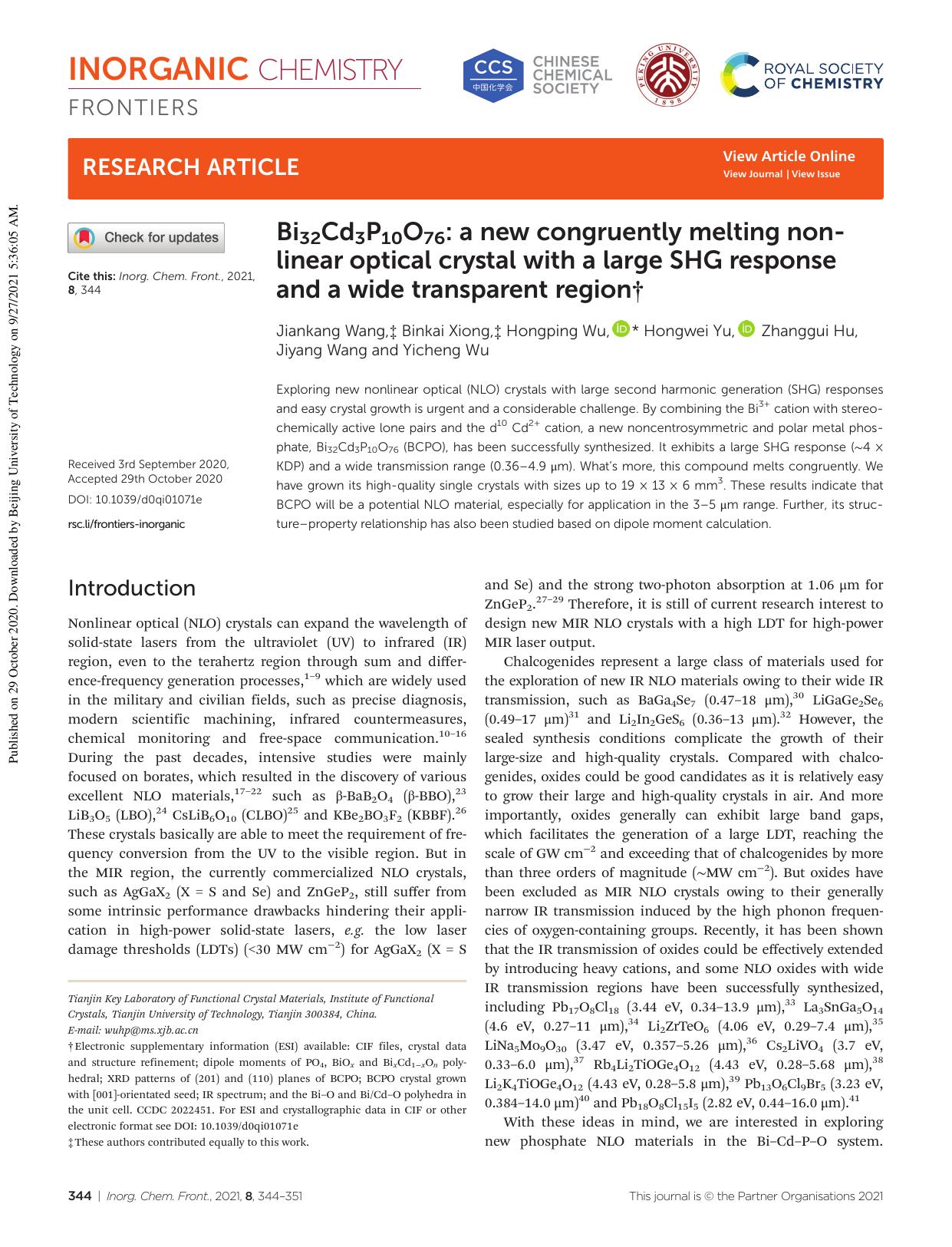 Bi32Cd3P10O76: a new congruently melting nonlinear optical crystal with a large SHG response and a wide transparent region by Jiankang Wang Binkai Xiong Hongping Wu Hongwei Yu Zhanggui Hu Jiyang Wang Yicheng Wu