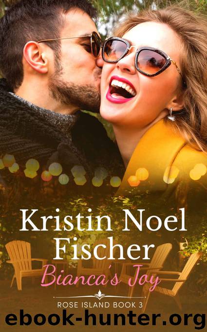 Bianca’s Joy by Fischer Kristin Noel