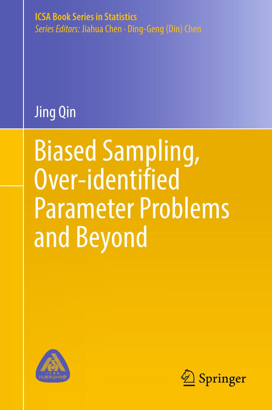 Biased Sampling, Over-identified Parameter Problems and Beyond by Unknow