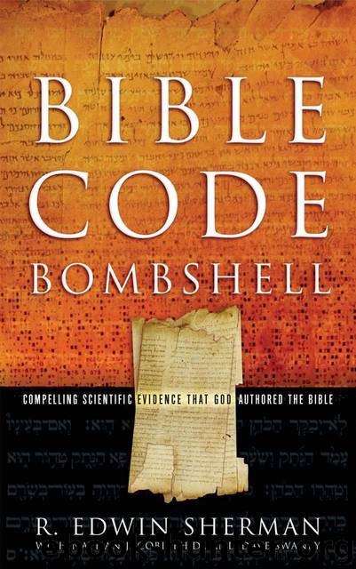 Bible Code Bombshell by Sherman R. Edwin