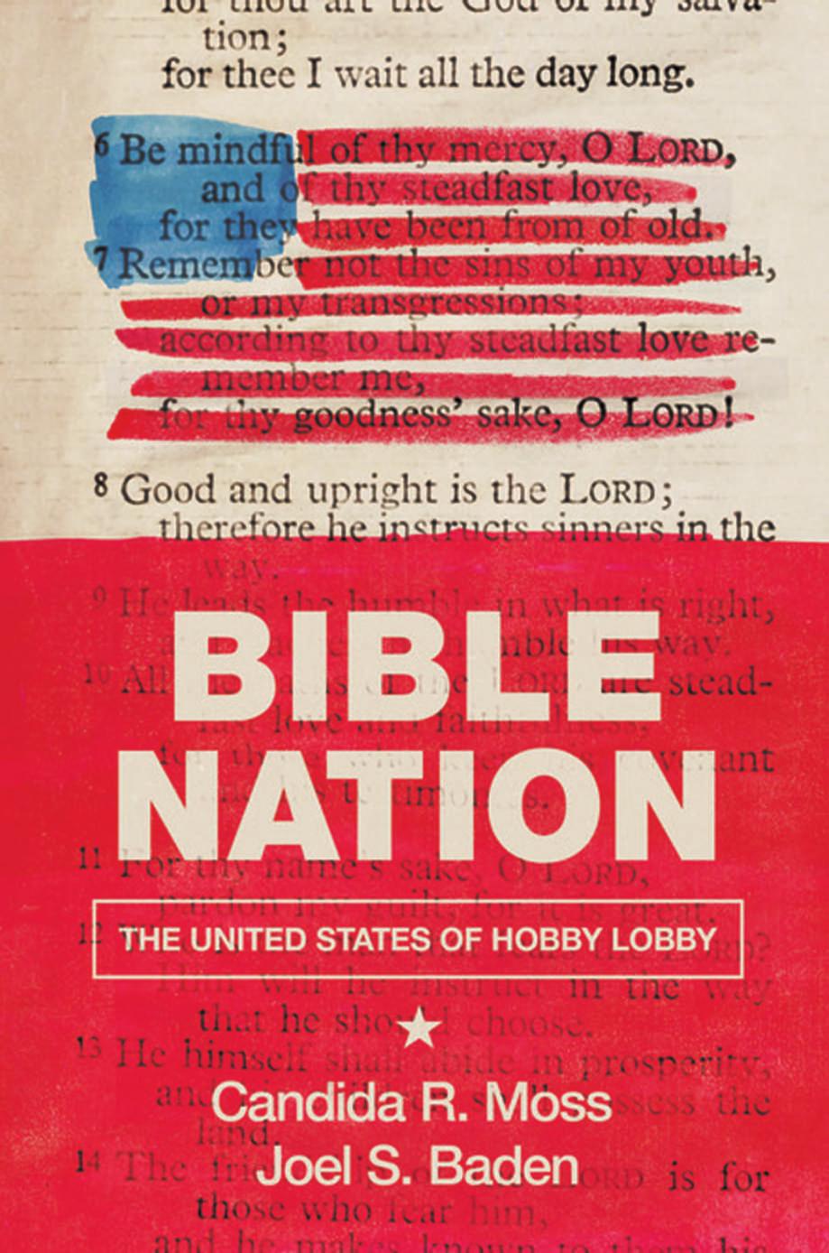 Bible Nation by Moss Candida R.; Baden Joel S.;