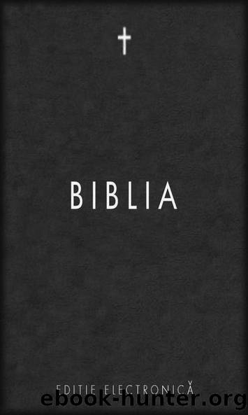 Biblia by Dumitru Cornilescu