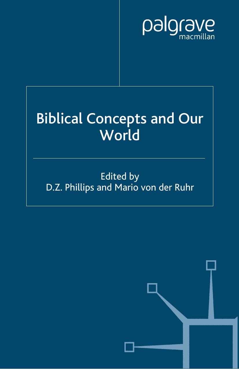 Biblical Concepts and Our World by D. Z. Phillips Mario von der Ruhr (eds.)