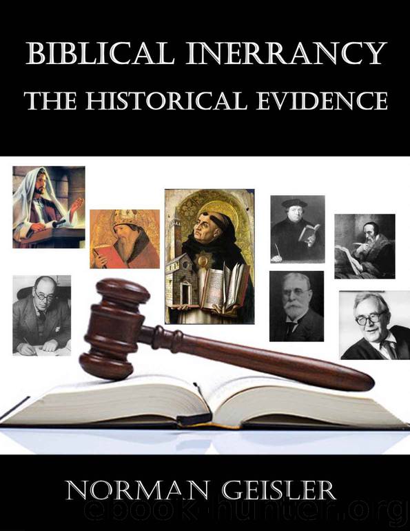 Biblical Inerrancy: The Historical Evidence by Norman Geisler
