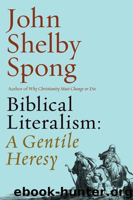 Biblical Literalism by John Shelby Spong