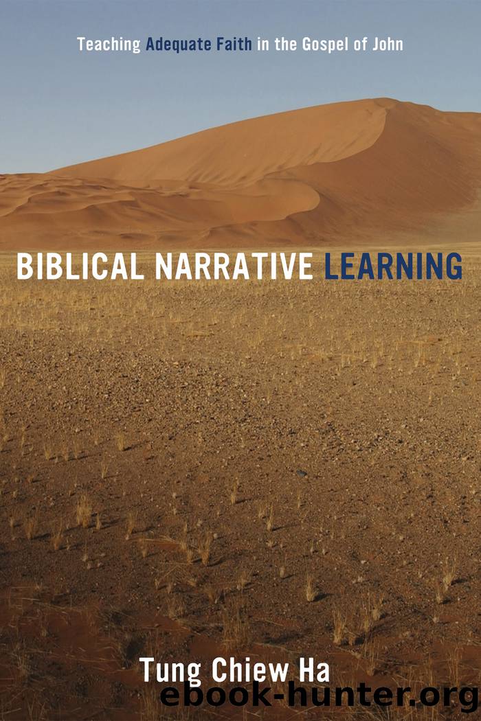 Biblical Narrative Learning by Ha Tung Chiew;