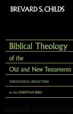 Biblical Theology of OT and NT by Childs Brevard S