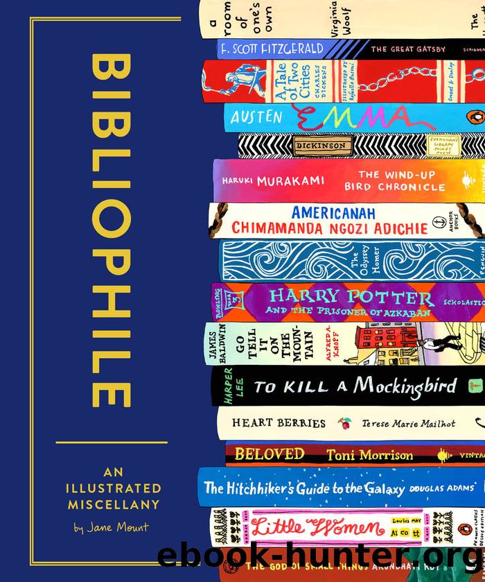 Bibliophile: An Illustrated Miscellany by Jane Mount
