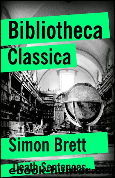 Bibliotheca Classica by Simon Brett
