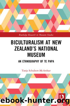 Biculturalism at New Zealand's National Museum by Tanja Schubert-McArthur;