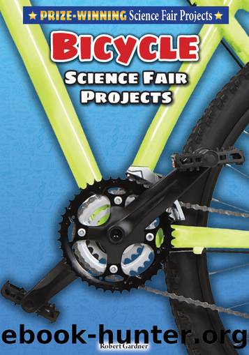 Bicycle Science Fair Projects by Robert Gardner
