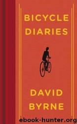 Bicycle diaries by David Byrne