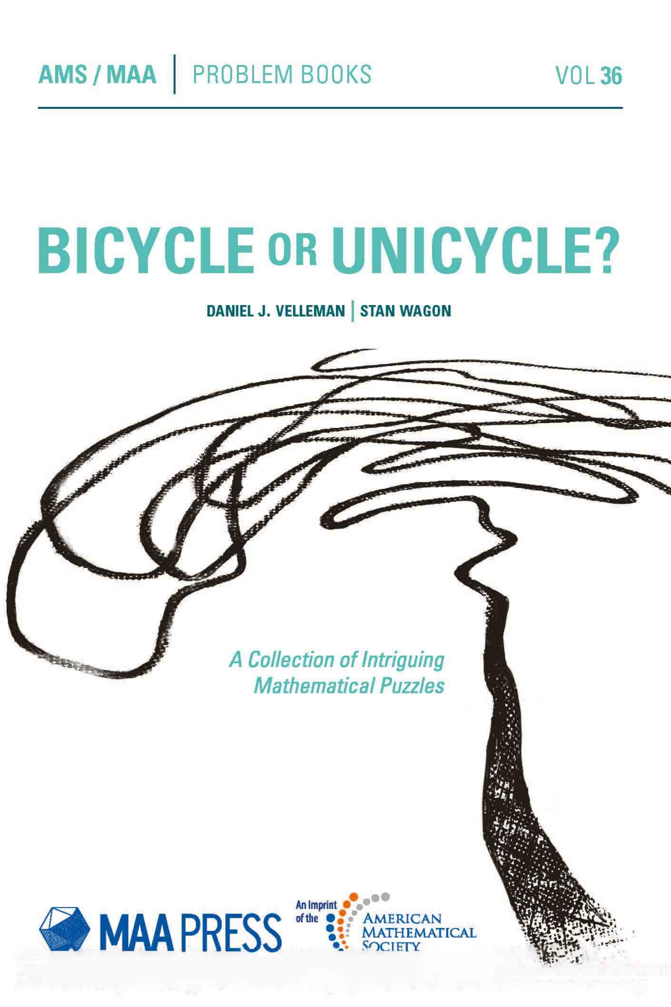 Bicycle or Unicycle by A Collection of Intriguing Mathematical Puzzles