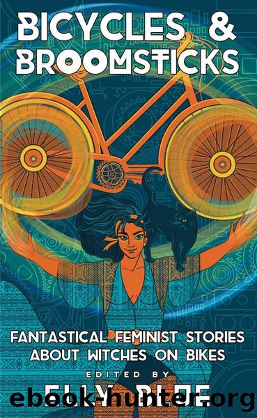 Bicycles & Broomsticks by Elly Blue