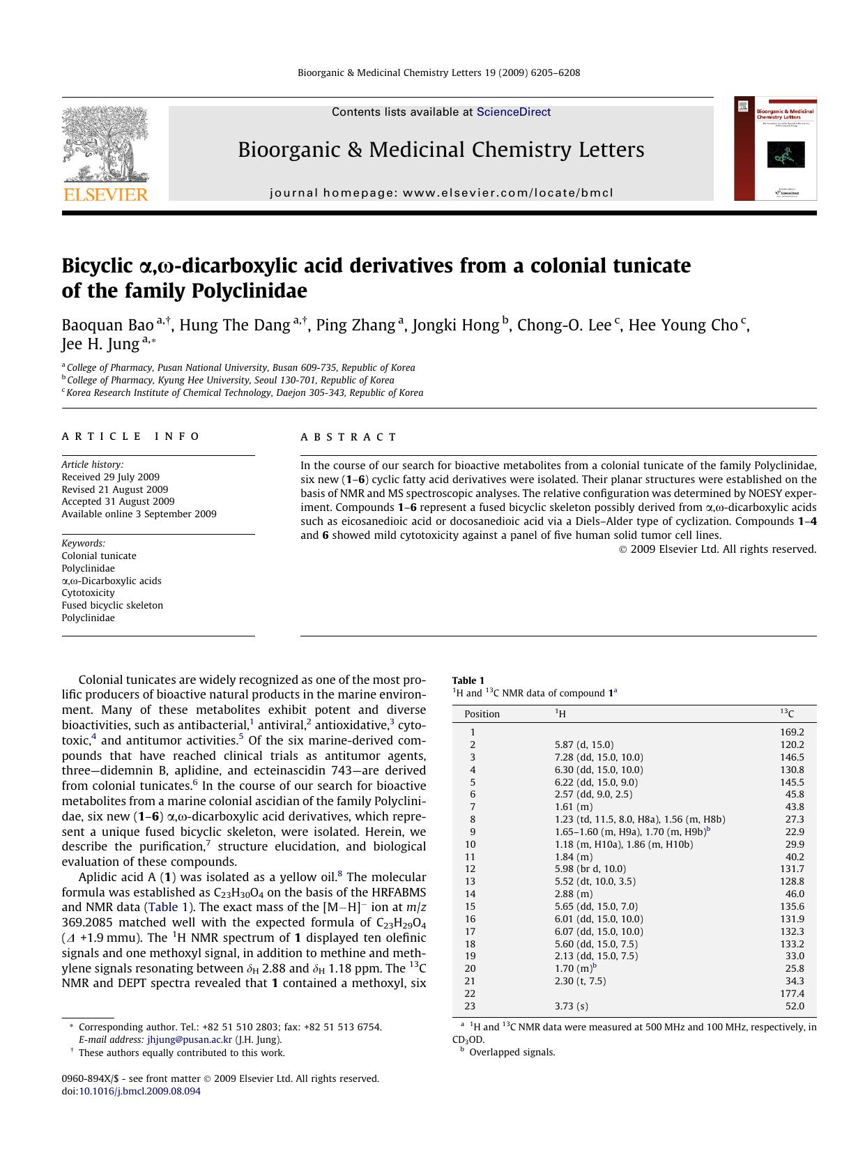 Bicyclic Î±,Ï-dicarboxylic acid derivatives from a colonial tunicate of the family Polyclinidae by Baoquan Bao; Hung The Dang; Ping Zhang; Jongki Hong; Chong-O. Lee; Hee Young Cho; Jee H. Jung
