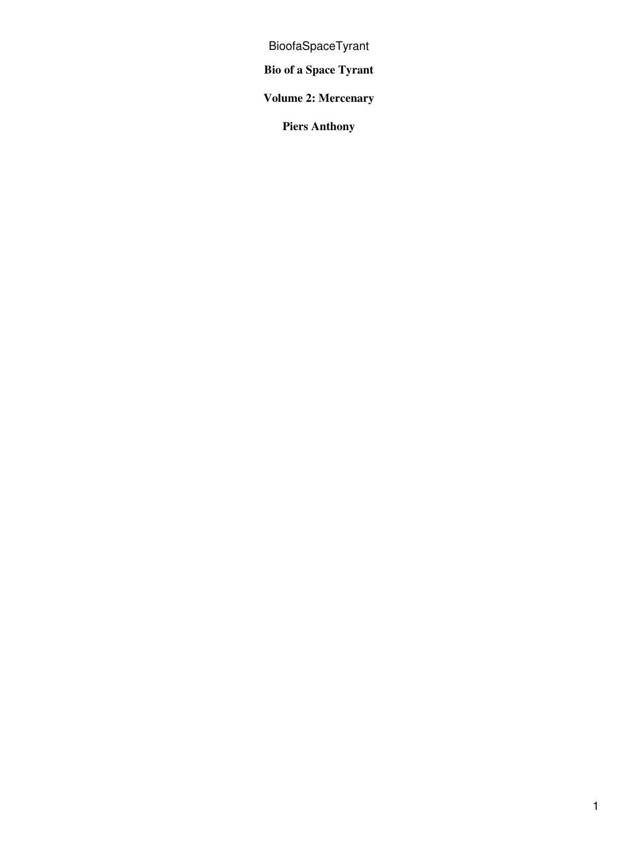 Bid of a Space Tyrant Volume 2: Mercenary by Piers Anthony