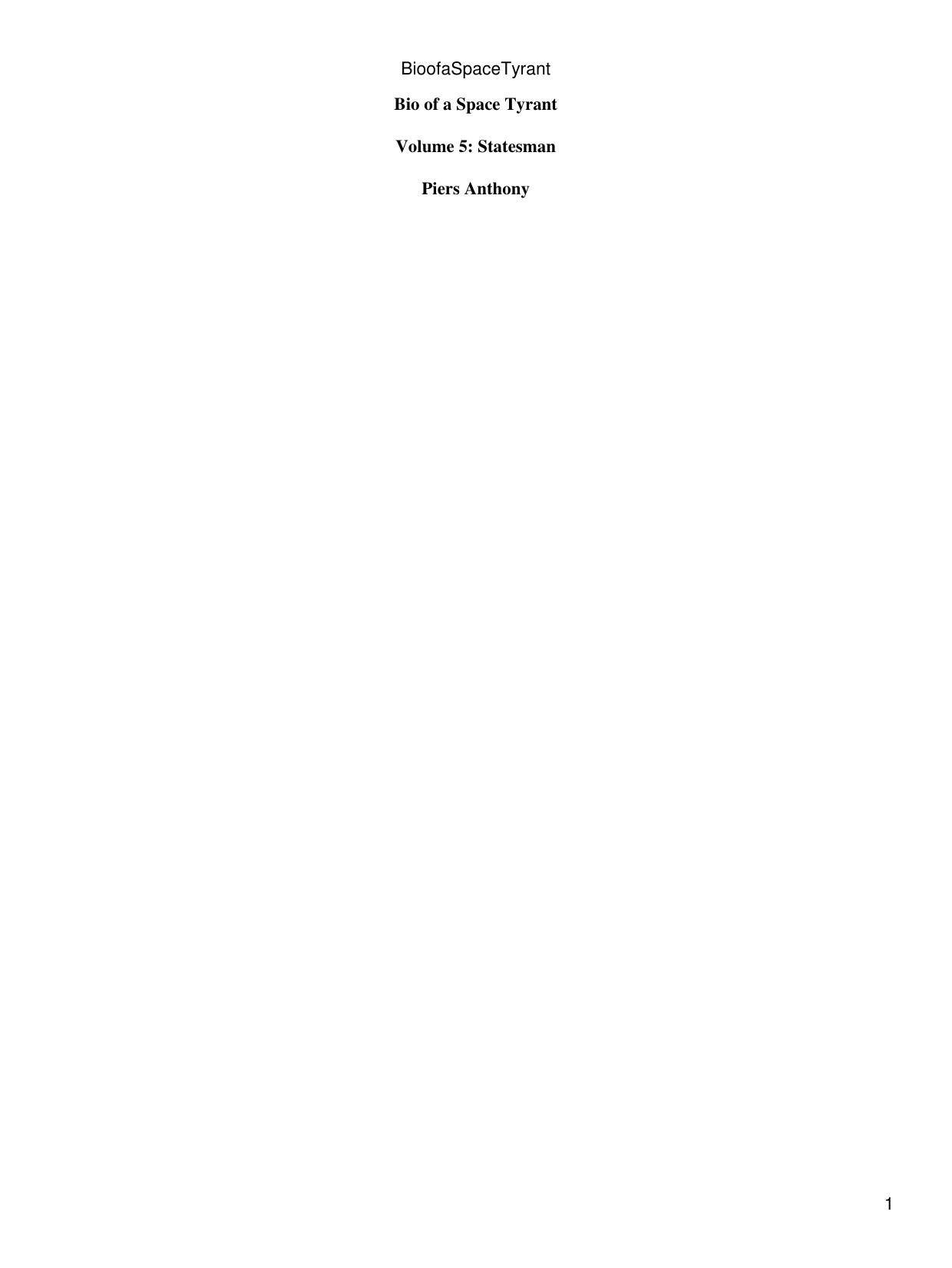 Bid of a Space Tyrant Volume 5: Statesman by Piers Anthony