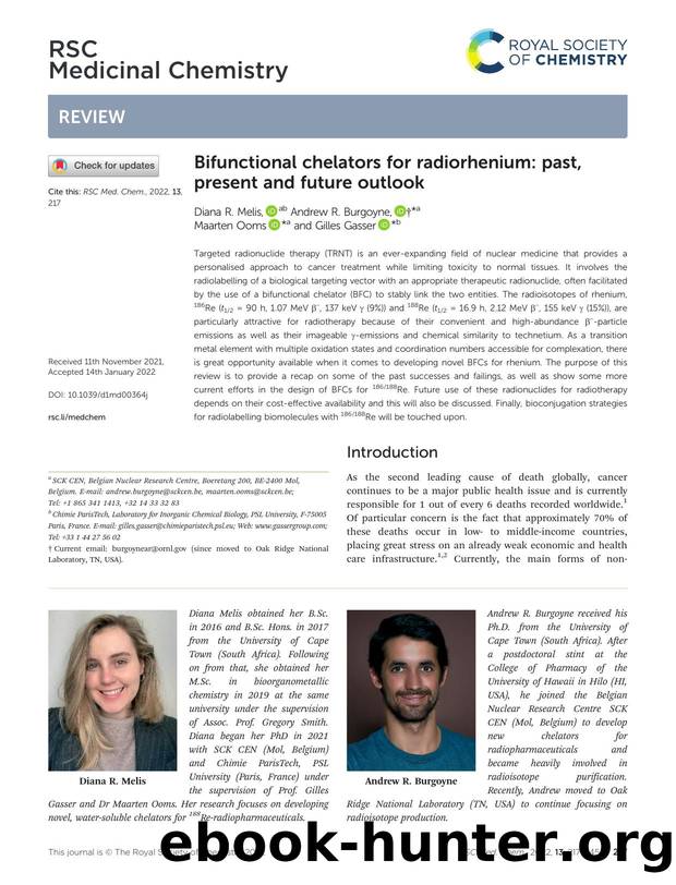Bifunctional chelators for radiorhenium: past, present and future outlook by Diana R. Melis & Andrew R. Burgoyne & Maarten Ooms & Gilles Gasser