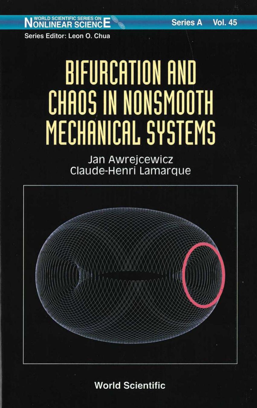 Bifurcation and Chaos in Nonsmooth Mechanical Systems: v. 45 by J. Awrejcewicz Claude-Henri Lamarque