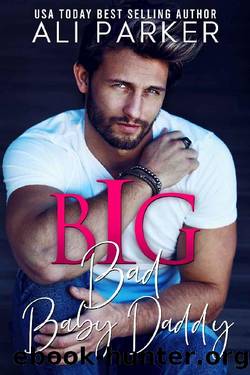 Big Bad Baby Daddy by Ali Parker
