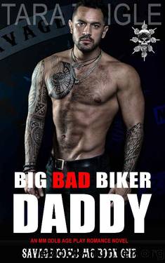 Big Bad Biker Daddy: An MM DDLB Age Play Romance (Savage Doms MC Book 1) by Tara Tingle
