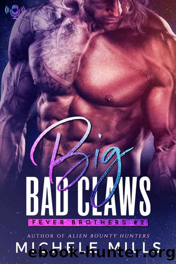 Big Bad Claws by Michele Mills