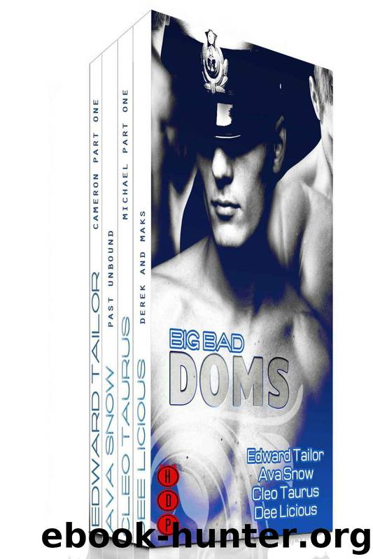 Big Bad Doms Box Set (BDSM Romance) by Edward Tailor & Ava Snow & Cleo Taurus & Dee Licious