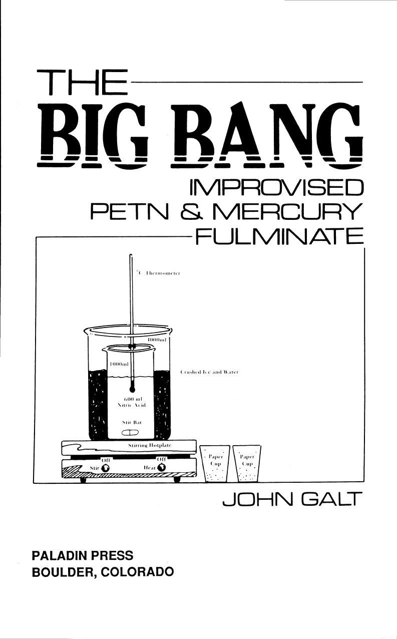 Big Bang: Improvised Petn And Mercury Fulminate by John Galt