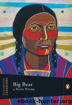 Big Bear by Rudy Wiebe