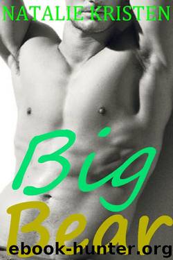 Big Bear: BBW Bear Shifter Paranormal Romance (BRIDES Fur BEARS Book 4) by Natalie Kristen