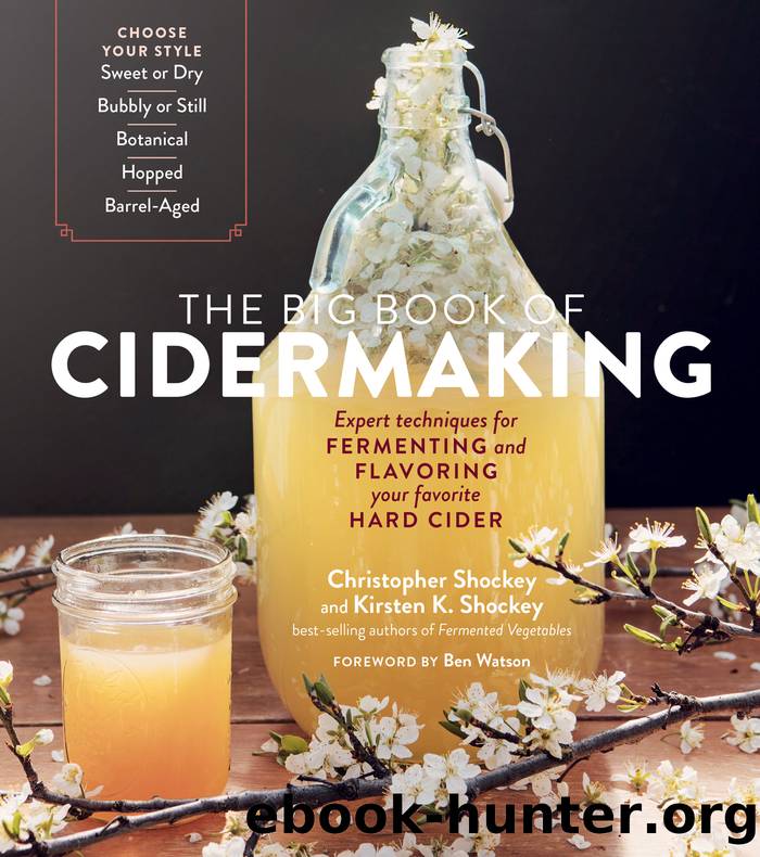 Big Book of Cidermaking, The by Christopher Shockey and Kirsten K. Shockey
