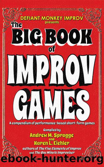 Big Book of Improv Games - 30 - EBOOK by Spragge Andrew & Eichler Karen
