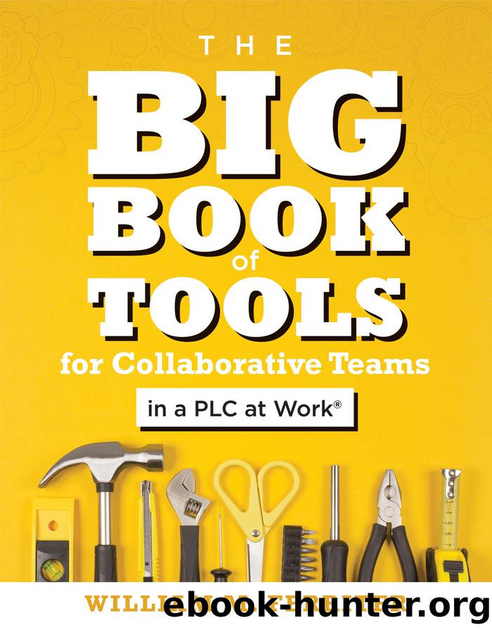 Big Book of Tools for Collaborative Teams in a PLC at WorkÂ® by Ferriter William M.;