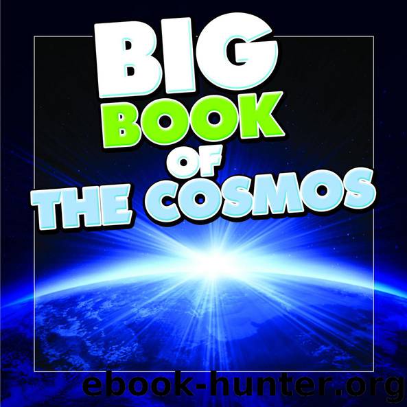 Big Book of the Cosmos for Kids by Speedy Publishing