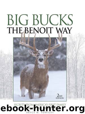 Big Bucks the Benoit Way by Bryce Towsley