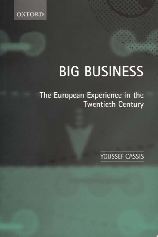 Big Business: The European Experience in the Twentieth Century by Unknow